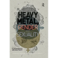 Heavy Metal, Gender and Sexuality: Interdisciplinary Approaches - Paperback