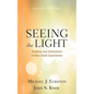 Seeing the Light: Evidence and Distractions of Near-Death Experiences - Hardcover