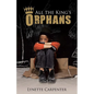 All the King's Orphans - Paperback