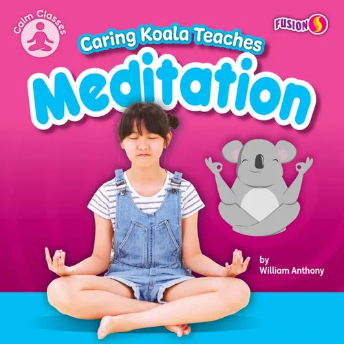 Caring Koala Teaches Meditation - Paperback