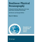 Nonlinear Physical Oceanography: A Dynamical Systems Approach to the Large Scale Ocean Circulation and El Niño, - Hardcover