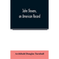 John Stevens, an American record - Paperback