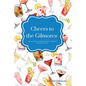 Cheers to the Gilmores: An Unofficial Gilmore Girls Themed Cocktail Book - Hardcover