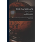 The Canarian: or, Book of the Conquest and Conversion of the Canarians in the Year 1402 - Paperback