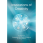 Inspirations of Creativity: Quotes from Conquering the Chaos of Creativity - Paperback