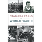 Niagara Falls in World War II - Hardcover