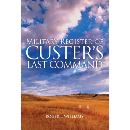 Military Register of Custer's Last Command - Paperback