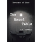 The Round Table: Merchant of Time - Paperback