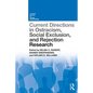 Current Directions in Ostracism, Social Exclusion and Rejection Research - Paperback