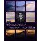 Please Don't Do That: : Bullies In School Are Just Not Cool! - Paperback