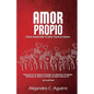 Amor propio: Cómo desarrollar el amor hacia sí mismo - Paperback