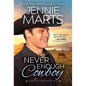 Never Enough Cowboy - Paperback