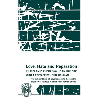 Love, Hate and Reparation - Paperback