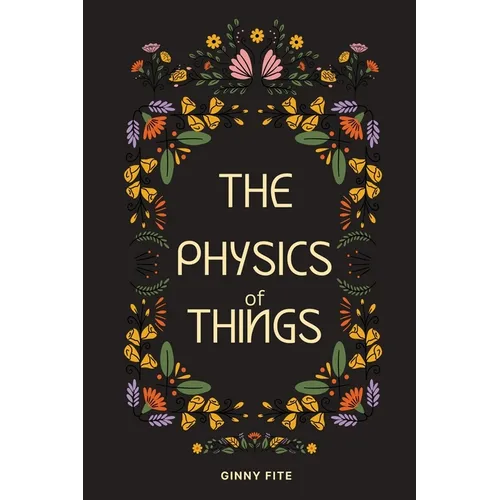 The Physics of Things - Paperback