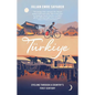 Turkiye: Cycling Through a Country's First Century - Hardcover