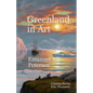 Greenland in Art Emanuel A Petersen - Paperback