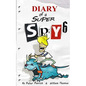 Diary of a Super Spy 6: Daylight Robbery - Paperback