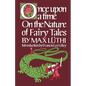 Once Upon a Time: On the Nature of Fairy Tales - Paperback