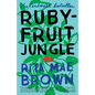 Rubyfruit Jungle - Paperback
