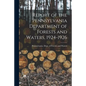 Report of the Pennsylvania Department of Forests and Waters, 1924-1926 - Paperback