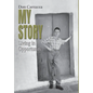 My Story: Living in Opportunity - Hardcover