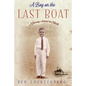 A Boy on the Last Boat - Paperback