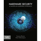 Hardware Security: A Hands-On Learning Approach - Paperback