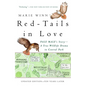 Red-Tails in Love: PALE MALE'S STORY--A True Wildlife Drama in Central Park - Paperback