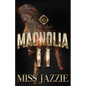 Magnolia 2: An African American Romance - Paperback