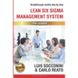 Lean Six Sigma Management System: Breakthrough Results Step by Step - Paperback