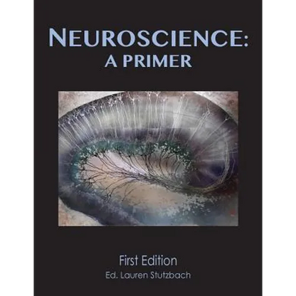 Neuroscience: A Primer (softcover) - Paperback