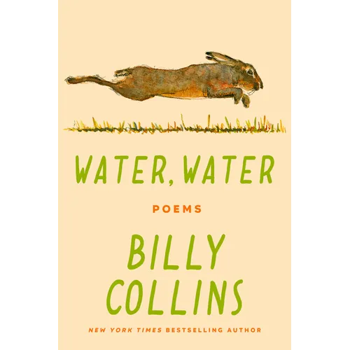 Water, Water: Poems - Hardcover