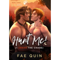 Hunt Me! (I Crave The Chase) - Hardcover
