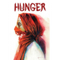 Hunger Bill Sienkiewicz Premiere Edition - Hardcover