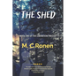 The Shed - Paperback