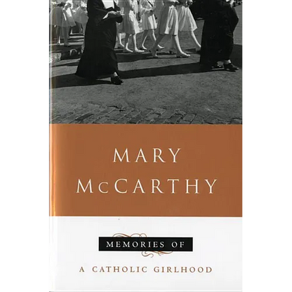 Memories of a Catholic Girlhood - Paperback