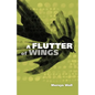 A Flutter of Wings - Paperback