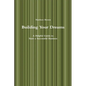 Building Your Dreams - Paperback