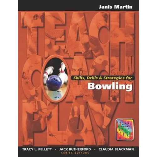 Skills, Drills & Strategies for Bowling - Paperback