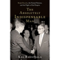 The Absolutely Indispensable Man: Ralph Bunche, the United Nations, and the Fight to End Empire - Hardcover