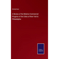 A Review of the Relative Commercial Progress of the Cities of New York & Philadelphia - Hardcover