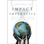 Impact Imperative: Innovation, Entrepreneurship, and Investing to Transform the Future - Hardcover