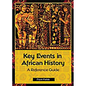 Key Events in African History: A Reference Guide - Paperback
