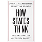 How States Think: The Rationality of Foreign Policy - Paperback