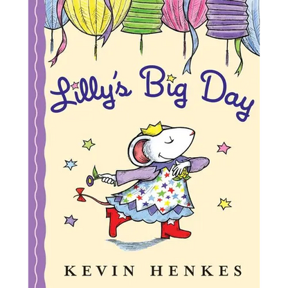 Lilly's Big Day - Hardcover