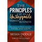 The Principles of an Unstoppable Family-Business: How Successful Family Businesses Think and Grow - Paperback