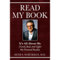 Read My Book: It's All About Me (Good, Bad, and Ugly) My Personal Reality - Paperback