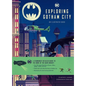 Exploring Gotham City - Hardcover