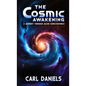 The Cosmic Awakening: A Journey Through Alien Consciousness - Paperback