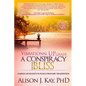 Vibrational UPgrade: A Conspiracy for Your Bliss: Easing Humanity's Evolutionary Transition - Paperback